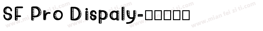 SF Pro Dispaly字体转换